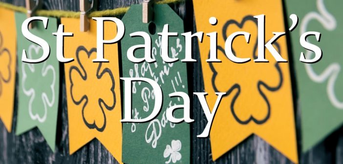 Recognising St Patrick’s Day