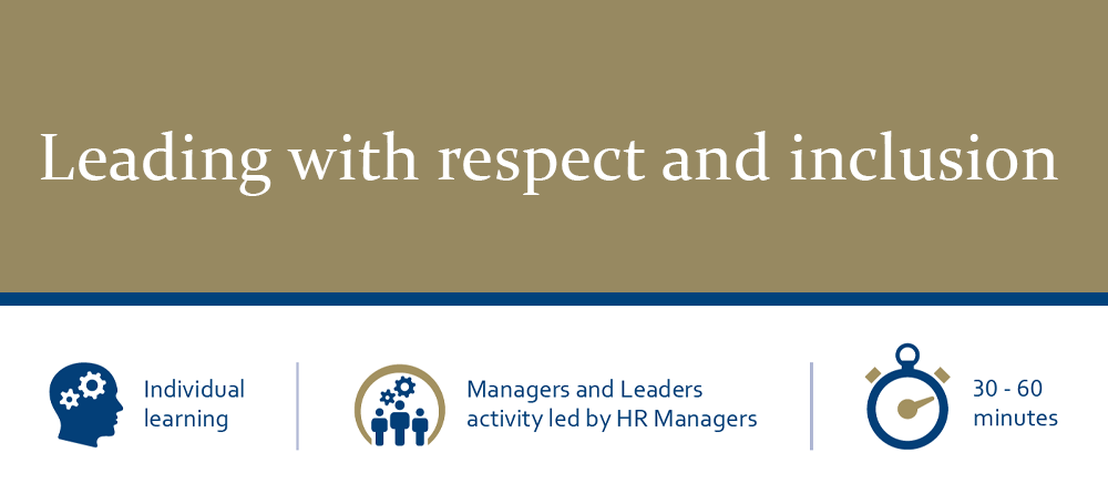 Leading with respect and inclusion